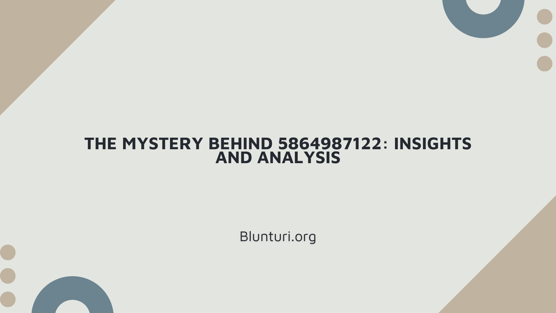 The Mystery Behind 5864987122: Insights and Analysis